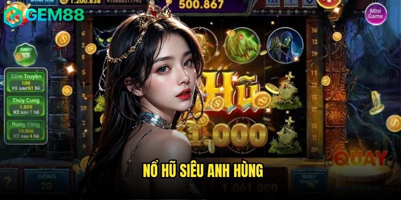 Nổ hũ siêu anh hùng