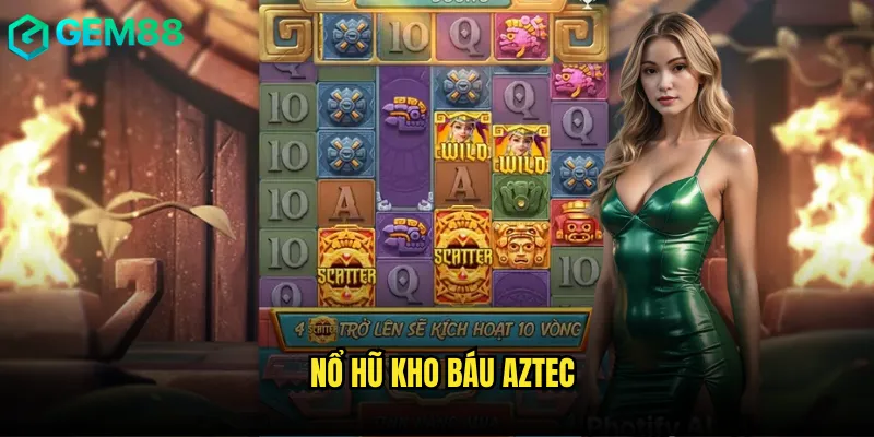 Khám Phá Nổ Hũ Kho Báu Aztec gem88 Bí Ẩn Cổ Đại Maya 6 nổ hũ kho báu aztec