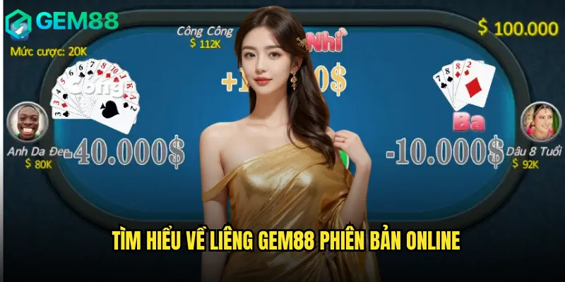 Chinh Phục Game Liêng gem88 Với Kỹ Năng Bluff Đỉnh Cao 2 Tìm hiểu về Liêng gem88 phiên bản online